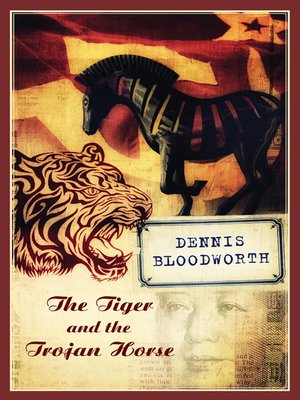 cover image of The Tiger and the Trojan Horse